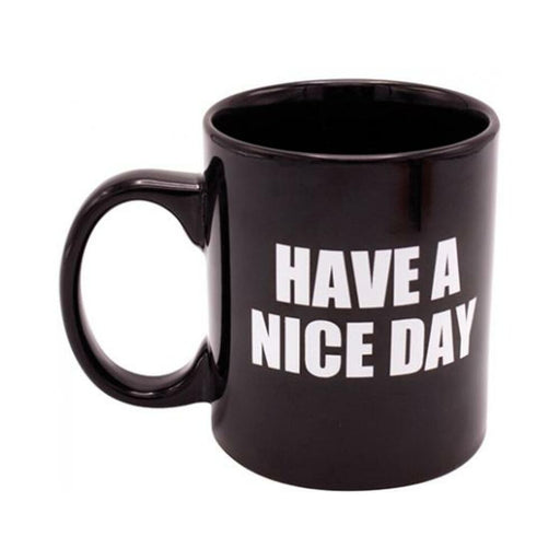 Attitude Mug Have A Nice Day Holds 16oz Black - SexToy.com