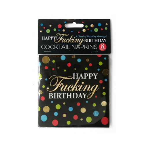 Happy Fucking Birthday Napkins | SexToy.com