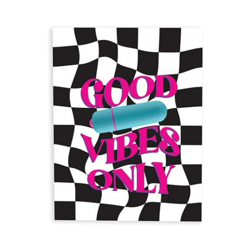 Naughty Vibes Good Vibes Only Greeting Card - SexToy.com