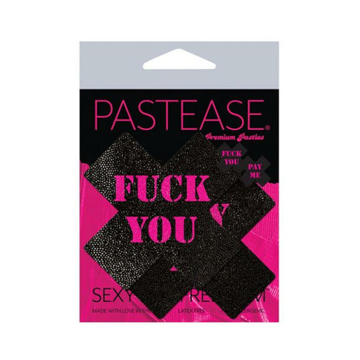 Pastease Plus X: Black With Pink "fuck You, Pay Me" Cross Nipple Pasties | SexToy.com