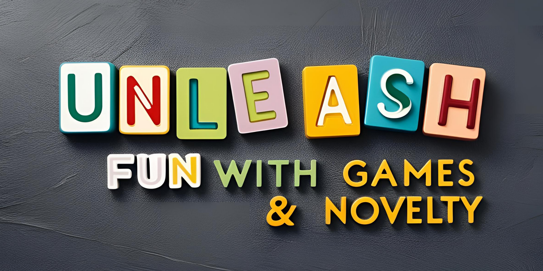 Unleash Fun with Games & Novelty: Your Ultimate Guide