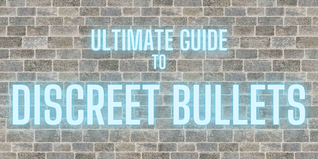 Your Ultimate Guide to Discreet Bullets
