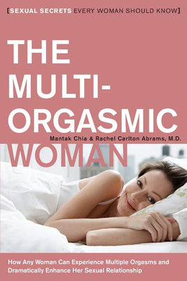 Book cover of The Multi-Orgasmic Woman featuring a smiling woman lying in bed with a soft pink background.