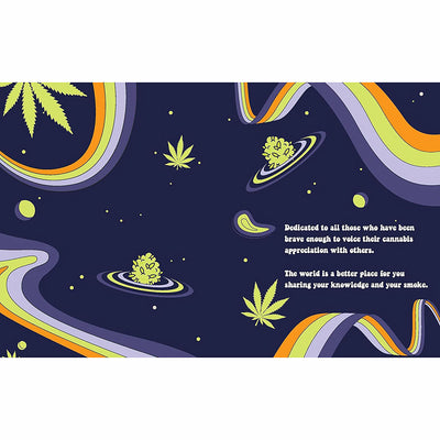 Illustrated cosmic scene with cannabis leaves and buds orbiting like planets, featuring a dedication message in white text.