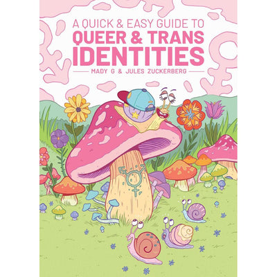 Book cover illustration with colorful mushrooms and snails, featuring a large pink mushroom with a gender symbol and a smiling snail wearing a cap.