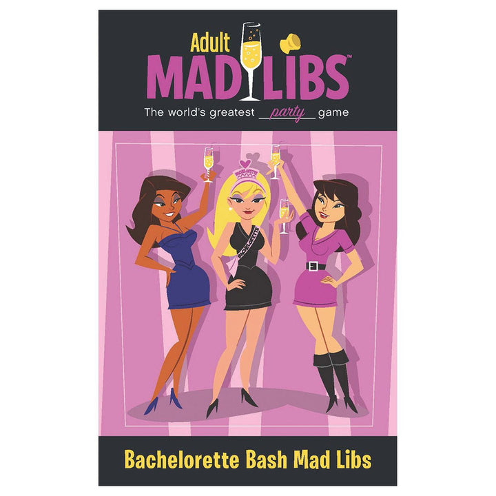 Cover of Bachelorette Bash Mad Libs party game featuring three animated women toasting with champagne glasses.