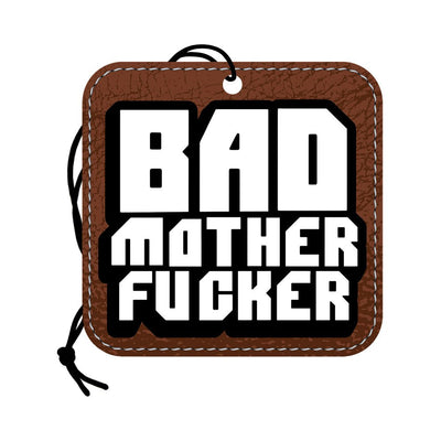 Square brown leather-textured air freshener with bold white block text "Bad Mother Fucker" and black hanging string.
