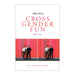 Book cover for Cross Gender Fun For All by Miss Vera featuring two people posing against a red wall in gender-crossing outfits.