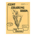 Cover of the Original Cunt Coloring Book by Tee Corinne featuring a detailed line drawing on a beige background.