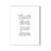White greeting card with playful black outlined text reading that dick was dope in bone-shaped letters.