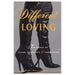 Book cover of Different Loving featuring black high-heeled lace-up boots against a gray background.