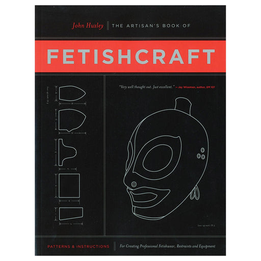 Cover of Fetishcraft book by John Huxley featuring patterns and instructions for creating professional fetishwear and equipment.