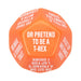 Orange 12-sided dice with white text featuring fun bachelorette party dares like "Pretend to be a T-Rex" and "Make a terrible toast."