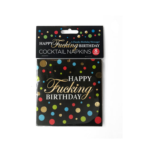 Happy Fucking Birthday Napkins - SexToy.com