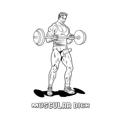 Black and white illustration of a muscular man lifting a barbell with the caption muscular dick below.