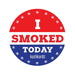 Round red, white, and blue sticker with "I Smoked Today" text and small leaf icons around the border.