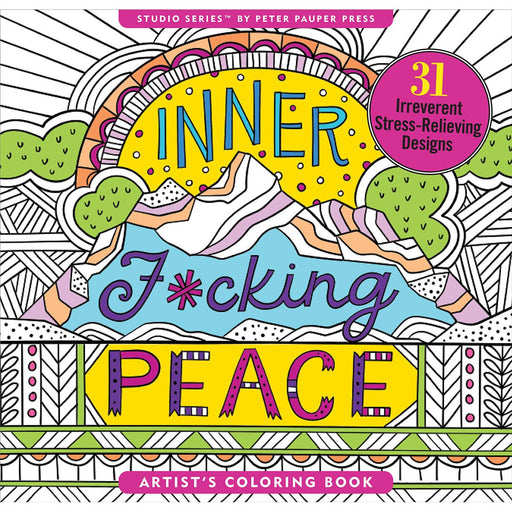 Colorful cover of Inner F*cking Peace adult coloring book featuring bold text and playful mountain and sun design.