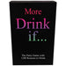 Black box packaging of More Drink If Game party game with colorful gradient text and tagline about 1200 reasons to drink.