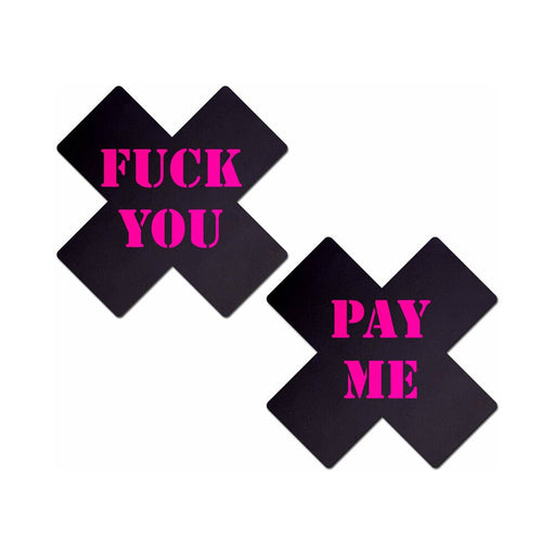 Pastease Plus X: Black With Pink "fuck You, Pay Me" Cross Nipple Pasties - SexToy.com