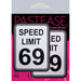 Pastease Speed Limit 69 nipple pasties with black and white road sign design on branded packaging.
