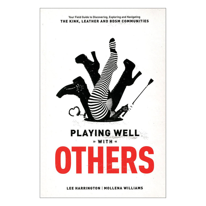 Book cover for Playing Well With Others featuring black and white striped stockings, black boots, handcuffs, and a riding crop illustration.
