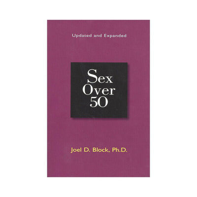 Cover of the book Sex Over 50 by Joel D. Block, Ph.D., with a purple background and black square title design.