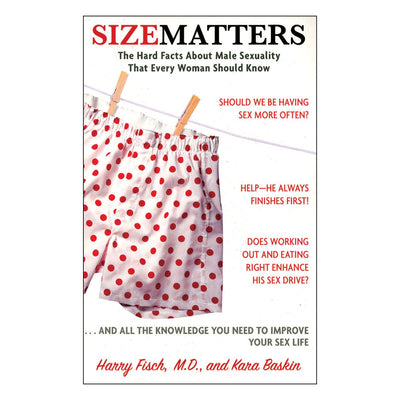Book cover of Size Matters by Harry Fisch and Kara Baskin featuring red polka dot boxer shorts hanging on a clothesline.