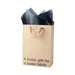 Kraft paper gift bag with brown ribbon handles and black tissue paper, printed with playful text on front.