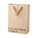 Kraft gift bag with brown ribbon handles and snarky text "If you don't like it, I'll take it" printed on front.
