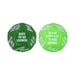 Two large 12-sided green dice with white text featuring stoner party dares and challenges on a white background.