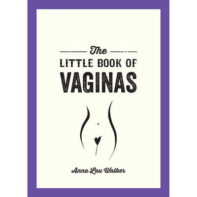 Cover of The Little Book of Vaginas by Anna Lou Walker with minimalist body illustration and purple border.