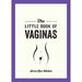 Cover of The Little Book of Vaginas by Anna Lou Walker with minimalist body illustration and purple border.