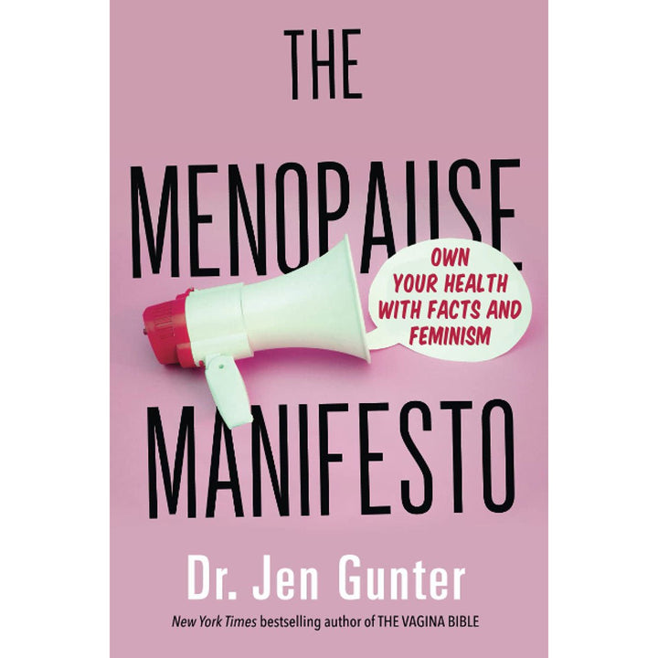 Book cover of The Menopause Manifesto by Dr. Jen Gunter with a megaphone and speech bubble on a pink background.