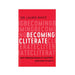 Cover of the book Becoming Cliterate by Dr. Laurie Mintz with a red background and bold white and black text.