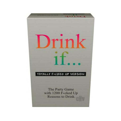 Drink If... Totally F*cked Up Version Game - SexToy.com