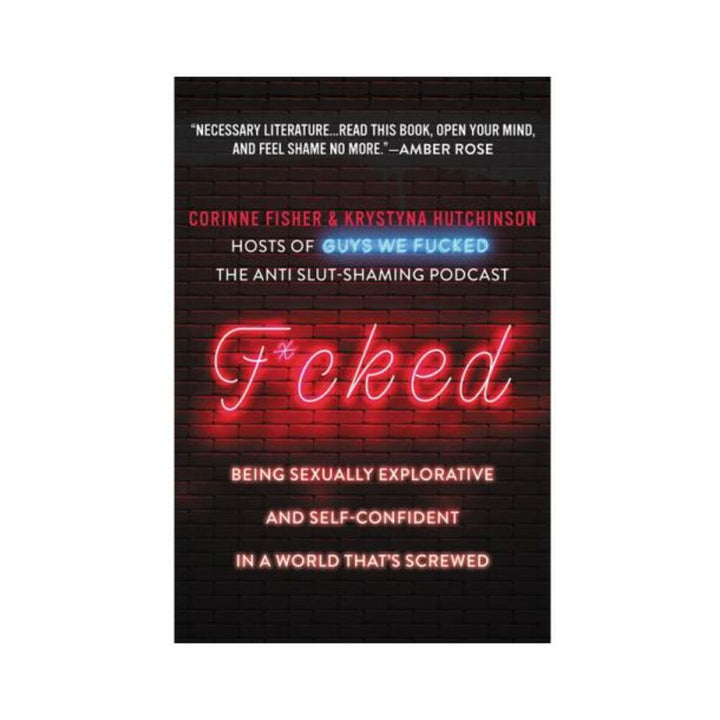 Book cover for F*cked by Corinne Fisher and Krystyna Hutchinson with neon-style text on a dark brick background.