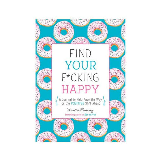 Find Your F*cking Happy - SexToy.com