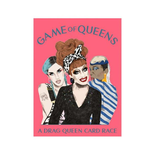 Illustrated cover of Game of Queens card game featuring three stylized drag queens on a pink background.