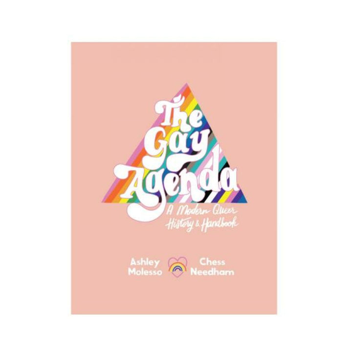 Book cover of The Gay Agenda: A Modern Queer History & Handbook with colorful rainbow triangle and white retro text on a pink background.