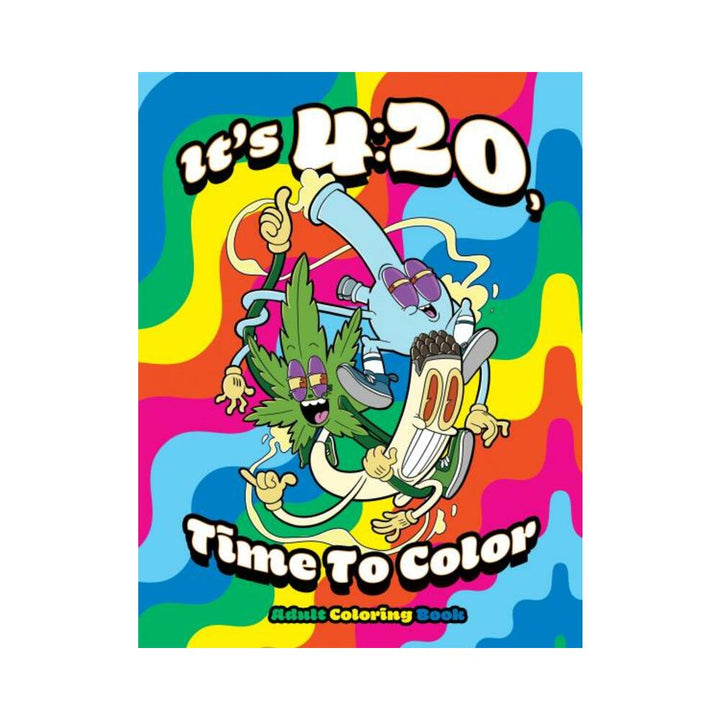 Colorful cover of It's 4:20, Time To Color adult coloring book featuring playful cartoon characters and vibrant background.