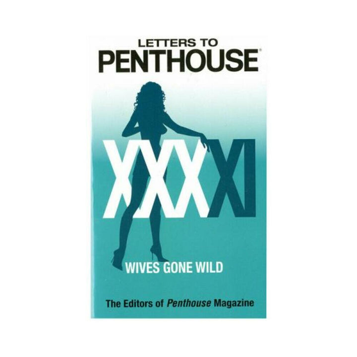 Book cover of Letters to Penthouse XXXXI featuring a silhouette of a woman and the subtitle Wives Gone Wild.