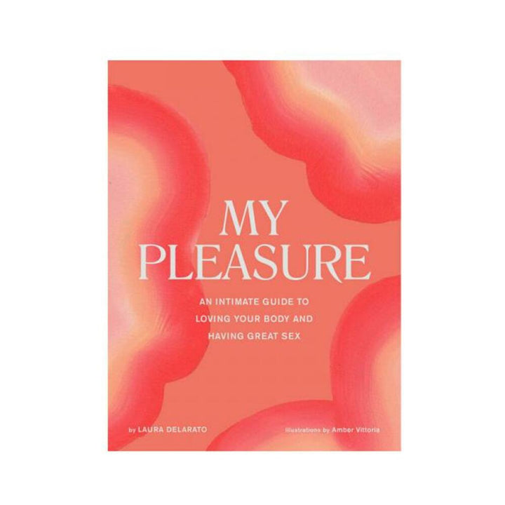 Cover of My Pleasure book by Laura Delarato with abstract red and pink shapes on coral background.