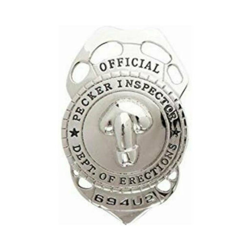 Silver novelty badge with playful text Official Pecker Inspector Dept. of Erections, featuring a humorous emblem.