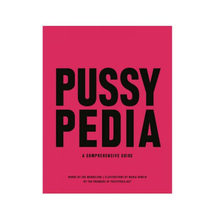 Bright pink book cover with bold black text reading Pussypedia a comprehensive guide