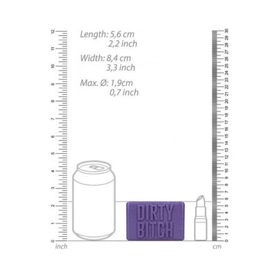 Purple rectangular soap bar with "DIRTY BITCH" embossed, shown next to a soda can and lipstick for size comparison.