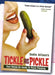 Cover of Sadie Allison's Tickle His Pickle book featuring a smiling woman holding a pickle near her mouth.