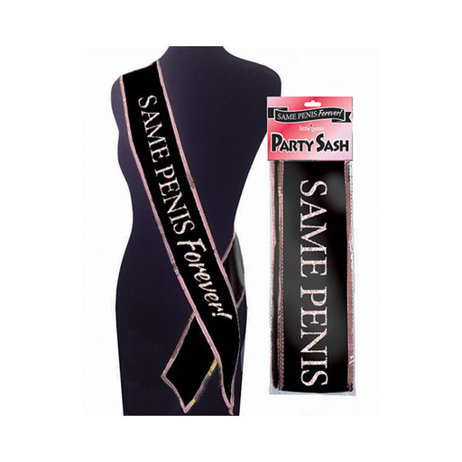 Black bachelorette party sash with white "SAME PENIS Forever!" text and pink trim displayed on mannequin and in packaging.