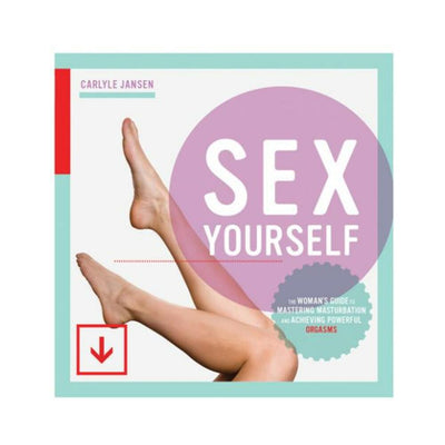 Cover of the book Sex Yourself by Carlyle Jansen featuring illustrated legs and a pastel color design.