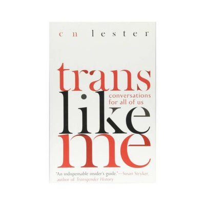 Cover of the book Trans Like Me by CN Lester with bold red and black text on a white background.