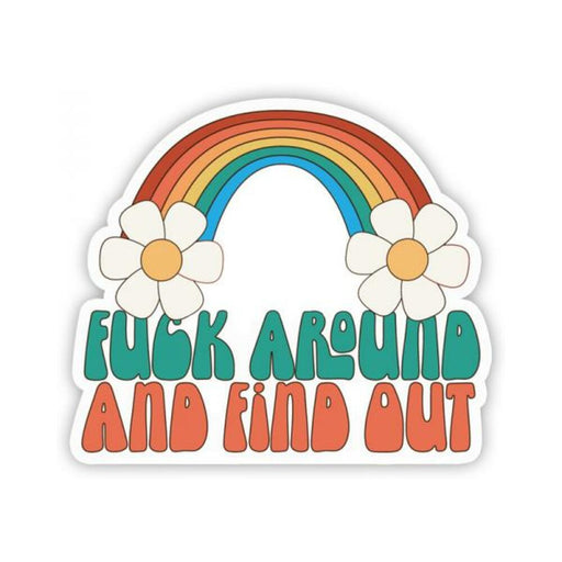 Twisted Wares Fuck Around And Find Out Sticker - SexToy.com